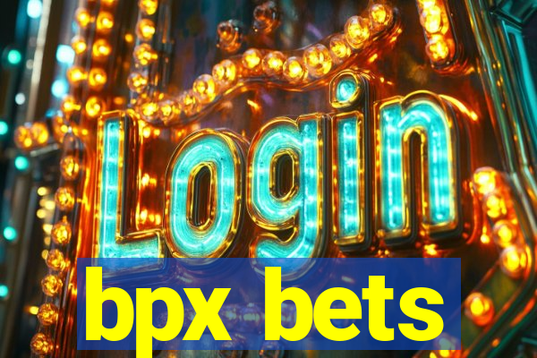 bpx bets